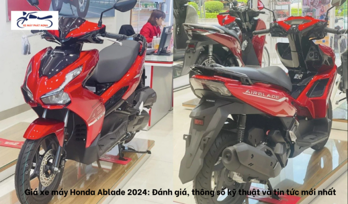 Giá xe máy Honda Ablade 2024: Đánh giá, thông số kỹ thuật và tin tức mới nhất