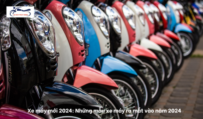 Xe máy mới 2024: Những mẫu xe máy ra mắt vào năm 2024